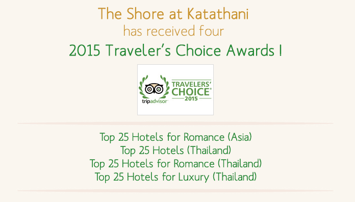 The Shore at Katathani has received four 2015 Travelers Choice Awards!
